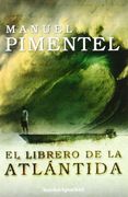 El Librero de la Atlántida (Narrativa (Books 4 Pocket))