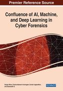 Confluence of AI, Machine, and Deep Learning in Cyber Forensics (en Inglés)
