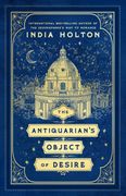 The Antiquarian's Object of Desire (en Inglés)