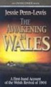 the awakening in wales: a first-hand account of the welsh revival of 1904 (en Inglés)