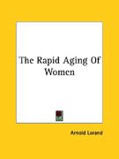 the rapid aging of women (en Inglés)