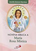 NOVENA BIBLICA A MARIA ROSA MISTICA (in Spanish)