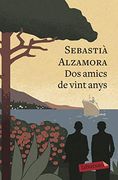 Dos Amics de Vint Anys (Labutxaca) (in Spanish)