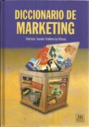 Diccionario De Marketing - Héctor Javier Valencia Vivas -