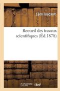 Recueil Des Travaux Scientifiques (en Francés)