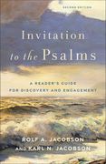 Invitation to the Psalms: A Reader's Guide for Discovery and Engagement (en Inglés)