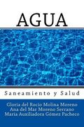 Agua: Saneamiento y Salud (in Spanish)