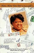 now how you do? a memoir (en Inglés)