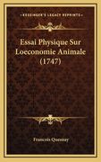 Essai Physique Sur Loeconomie Animale (1747) (en Francés)