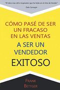 Como Pase de ser un Fracaso en las Ventas a ser un Vendedor Exitoso