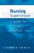 nursing supervision: a guide for clinical practice (en Inglés)
