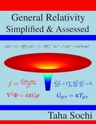 General Relativity Simplified & Assessed