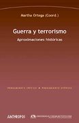 Guerra y Terrorismo. Aproximaciones Historicas.