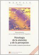 Psicología de la atención y de la percepción: Guía de estudio y evaluación personalizada (Manuals de la UAB)