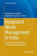 Integrated Waste Management in India: Status and Future Prospects for Environmental Sustainability (en Inglés)