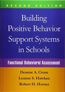 Building Positive Behavior Support Systems in Schools, Second Edition: Functional Behavioral Assessment (en Inglés)