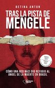 TRAS LA PISTA DE MENGELE (en Castellano)