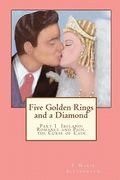 five golden rings and a diamond (en Inglés)