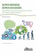 Somos Herencia, Somos Educacion - Castellano