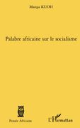 Palabre Africaine sur le Socialisme (en Francés)