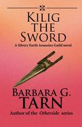Kilig the Sword (en Inglés)