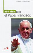 365 Días con el Papa Francisco: 9 (in Spanish)