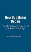 How Buddhism Began (Jordan Lectures in Comparative Religion) (en Inglés)