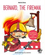 Bernard, the Fireman (en Inglés)