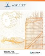 AutoCAD 2020: Fundamentals (Mixed Units) - Part 2: Autodesk Authorized Publisher (en Inglés)