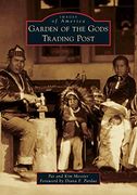 Garden of the Gods Trading Post (Images of America) (en Inglés)
