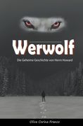 Werwolf: Die Geheime Geschichte von Herrn Howard (in German)