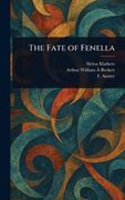 The Fate of Fenella (en Inglés)