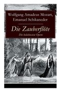 Die Zauberflöte - Die beliebtesten Opern (en Inglés)