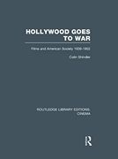 Hollywood Goes to War: Films and American Society, 1939-1952 (en Inglés)