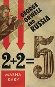 George Orwell and Russia (en Inglés)