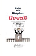 Make His Kingdom Great Here on The Earth (en Inglés)