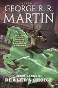 Wild Cards xi. Dealer'S Choice: Book Three of the rox Triad (en Inglés)
