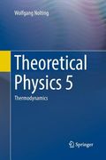 Theoretical Physics 5: Thermodynamics (en Inglés)
