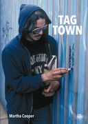 Tag Town. The Evolution of New York Graffiti Writing 1963-1982
