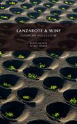Lanzarote & Wine: Landscape and Culture (en Inglés)