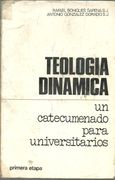 Teologia Dinamica. Un Catecumenado Para Universitarios