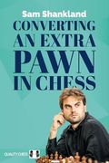 Converting an Extra Pawn in Chess (en Inglés)