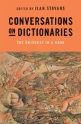 Conversations on Dictionaries. The Universe in a Book (en Inglés)