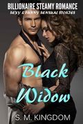 Billionaire Steamy Romance: Black Widow: Sexy and Funny Sensual Stories (en Inglés)