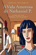 A Vida Amorosa de Nathaniel p. (en Portugués)
