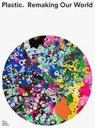 Plastic: Remaking our World (en Inglés)