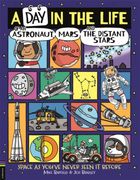 A Day in the Life of an Astronaut, Mars and the Distant Stars (en Inglés)