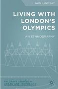 Living with London's Olympics: An Ethnography (en Inglés)