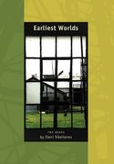 Earliest Worlds: Two Books Blue Guide and of Sun, of History, of Seeing (en Inglés)