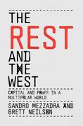 The Rest and the West: Capital and Power in a Multipolar World (en Inglés)